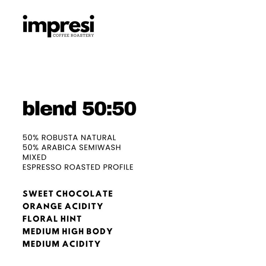 

Blend Fifty 50 Arabica 50 Robusta - 250 Gram
