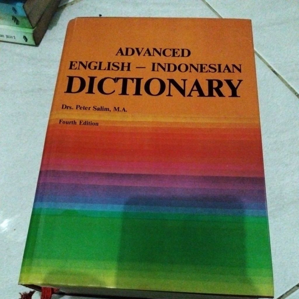 Drs. peter Salim, m.a advanced English - Indonesia dictionary