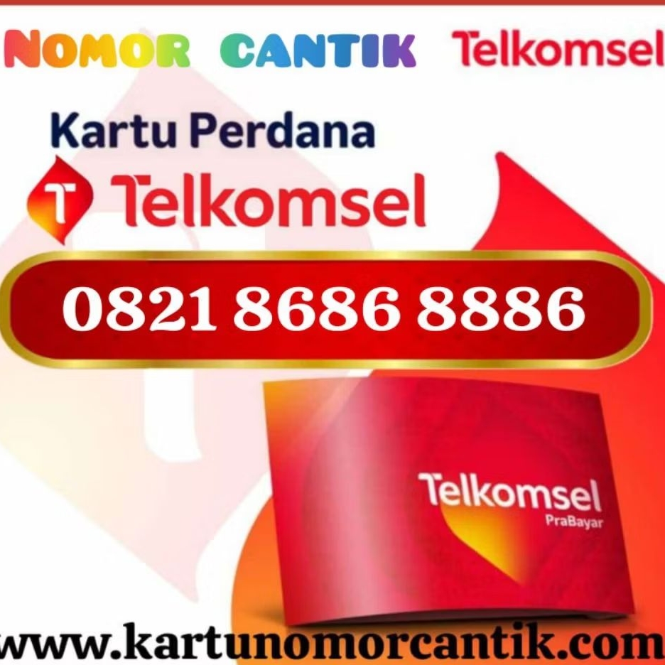 Nomor Cantik Telkomsel 8686 / 8886 / O82I 8686 8886