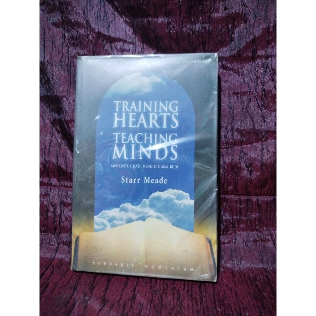 training hearts teaching minds membenruk hati, mendisik akal budi by starr meade