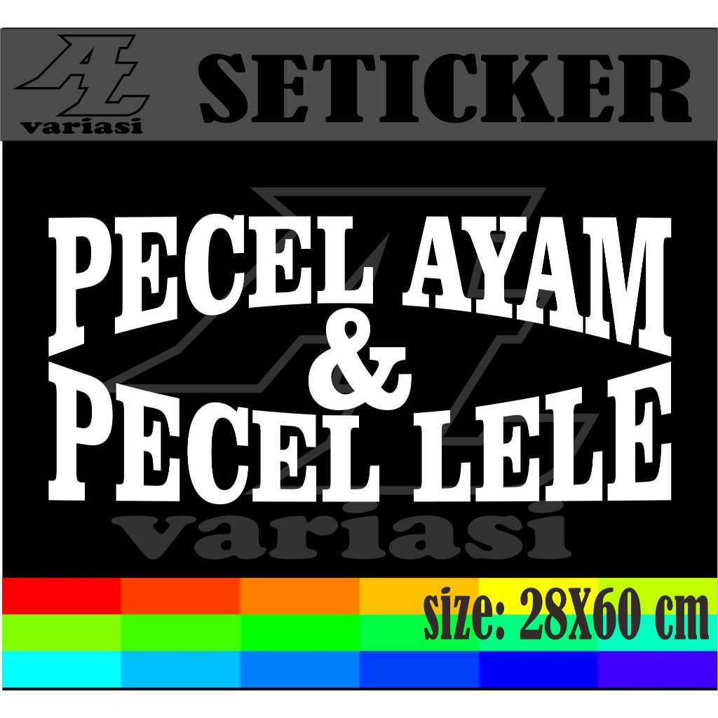 

cutting stiker tempelan nama jualan pecel ayam dan pecel lele ukuran 28x60 cm