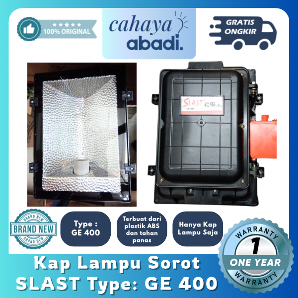 Kap Lampu Sorot Slast Type: GE 400 - Hanya Kap Lampu Saja Kosongan Tanpa Lampu, Trafo, Ignitor tangg