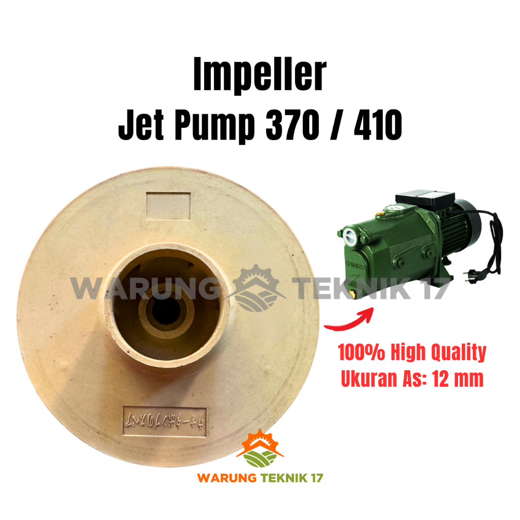 Impeller Jet Pump 370 / 410 Kipas Impeler Gading 12 mm JET370 / JET376 / DAB370 / JET380