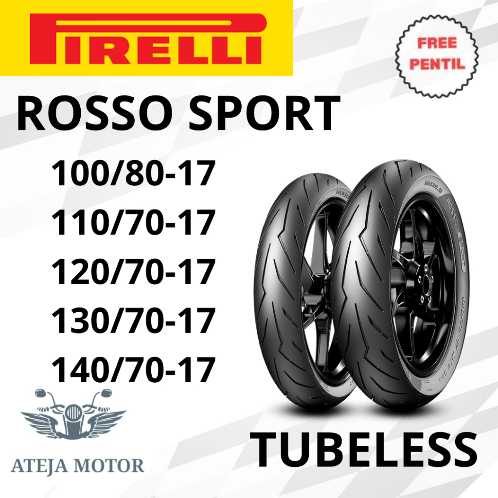 Ban Ring 17 Pirelli Rosso Sport 100/80-17 110/70-17 120/70-17 Tubeless Ban Motor Ring 17 Ban Motor P