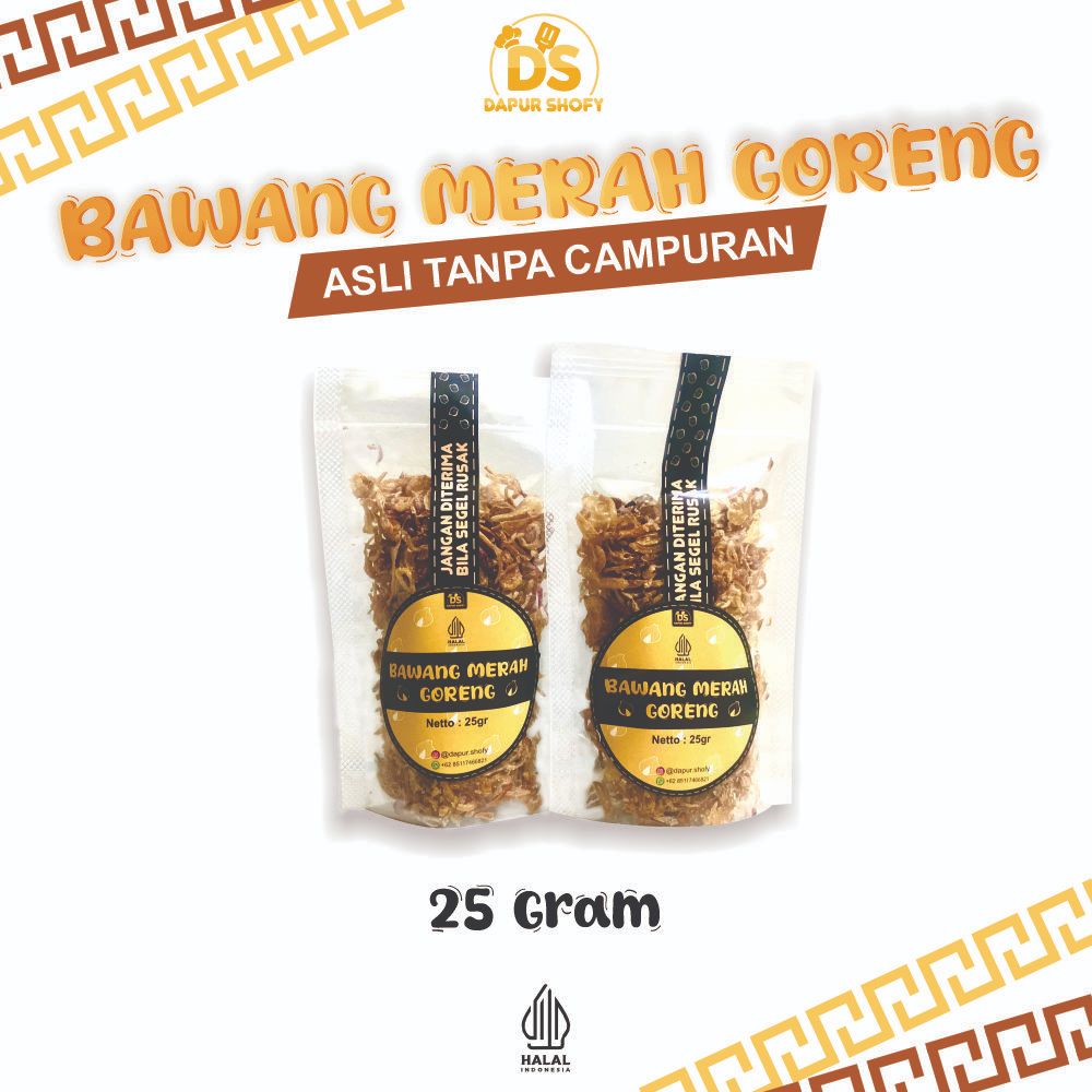 

Bawang Merah Goreng 25 Gram Tanpa Bahan Campuran dan Pengawet