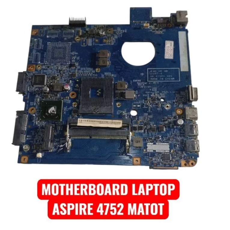 Motherboard laptop Acer Aspire 4752 4750 Matot