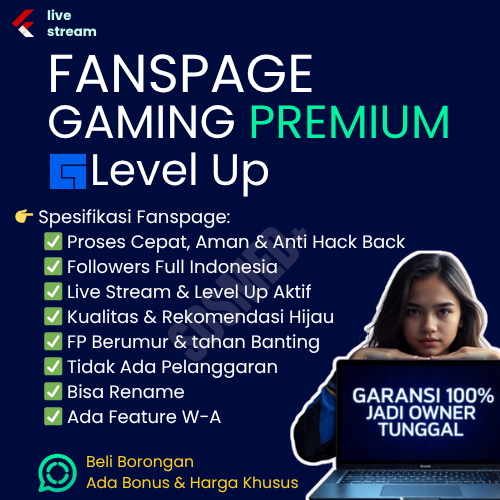 Fanspage Gaming Facebook LEVEL UP 10K-20K Followers Indo Aktif Bergaransi