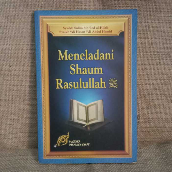 [ORI Preloved] MENELADANI SHAUM RASULULLAH