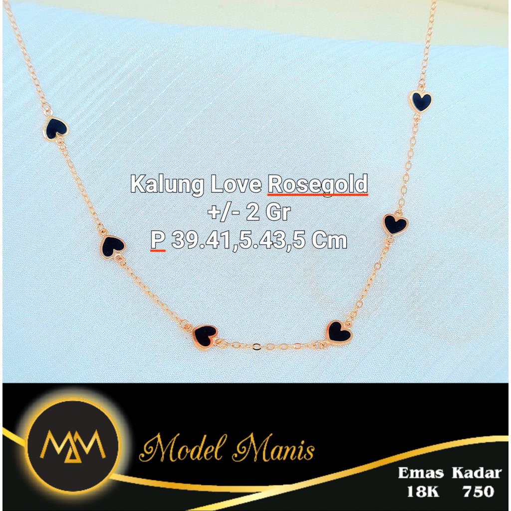 Model Manis Gold - Kalung Black Love Italy AU Rosegold - Emas 18k  750