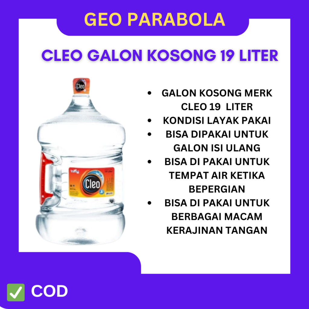 

CLEO GALON KOSONG TANPA ISI UKURAN 19L. INSTANT MAKSIMAL 5 GALON BISA UNTUK TUKAR GALON ATAU ISI ULANG