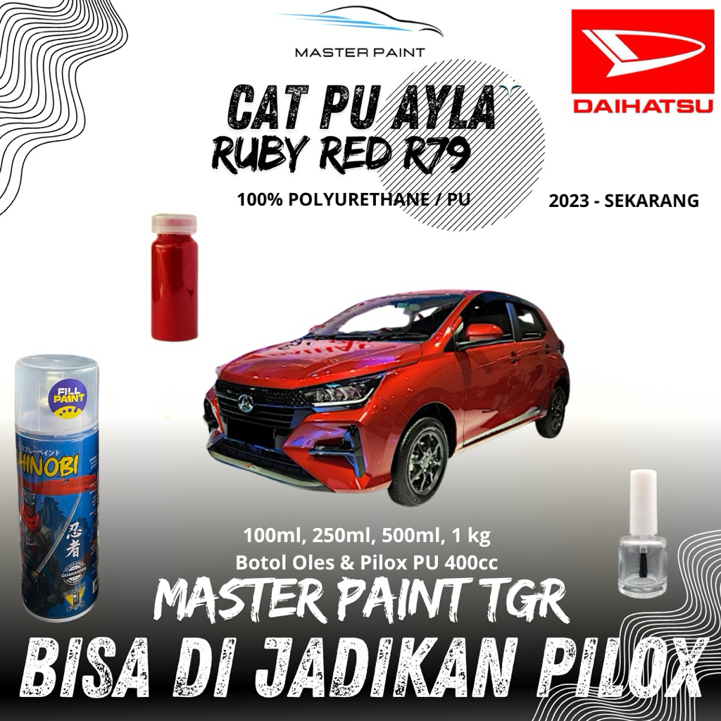 (BISA DIJADIKAN PILOX) Cat Mobil Daihatsu Ayla RUBY RED R79 | Cat Mobil Ayla Merah original