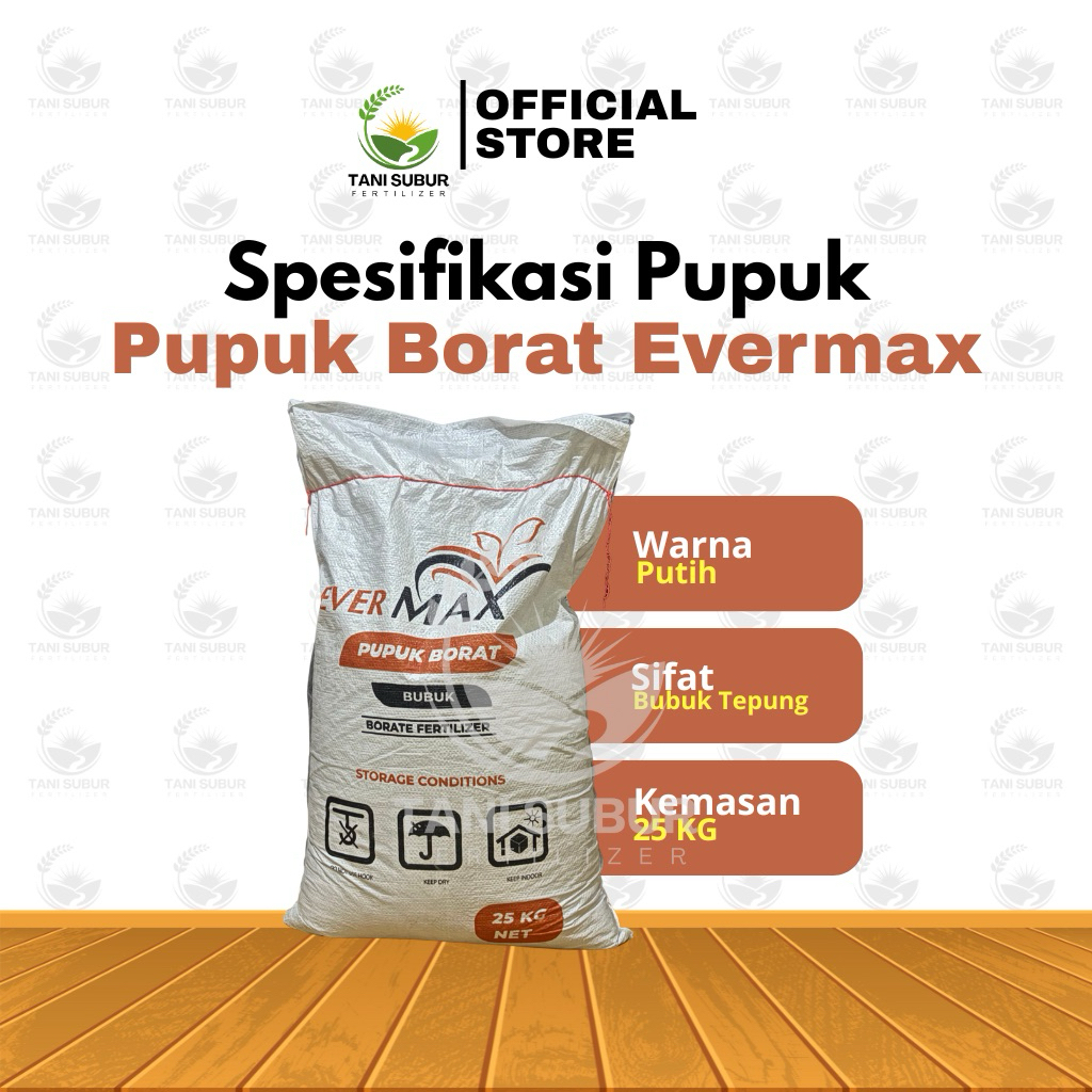 pupuk borate Evermax 25 kg kemasan original pabrik