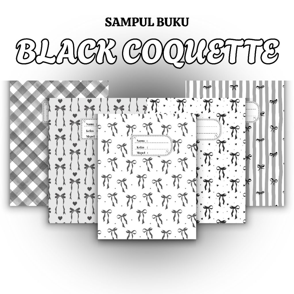 

[10Lembar] SAMPUL BUKU TULIS BLACK AND WHITE COQUETTE