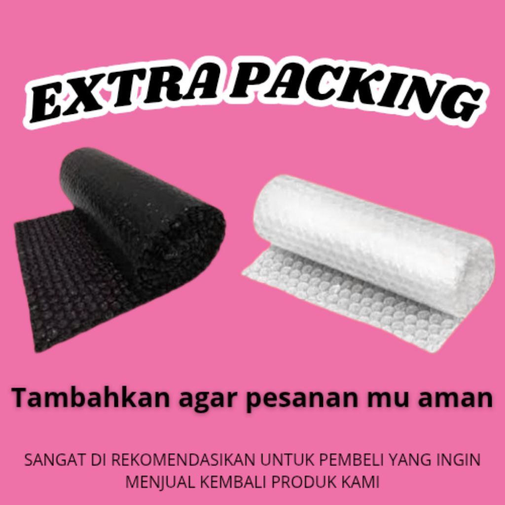 

TAMBAHAN EXTRA PACKING BUBBLE WRAP + KARDUS ( REKOMENDASI )