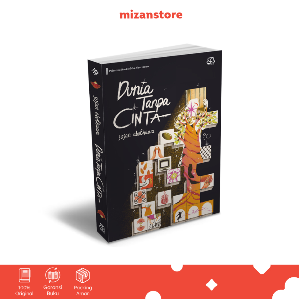 [Mizan Jakarta] Dunia Tanpa Cinta - Susan Abulhawa | Novel Terjemahan