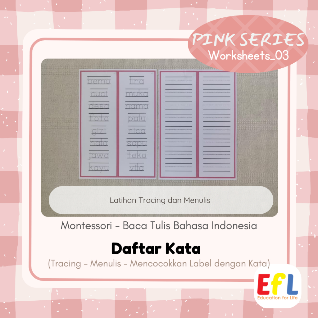 Pink Series Montessori - Worksheets_03 Daftar Kata - Baca Tulis Bahasa Indonesia