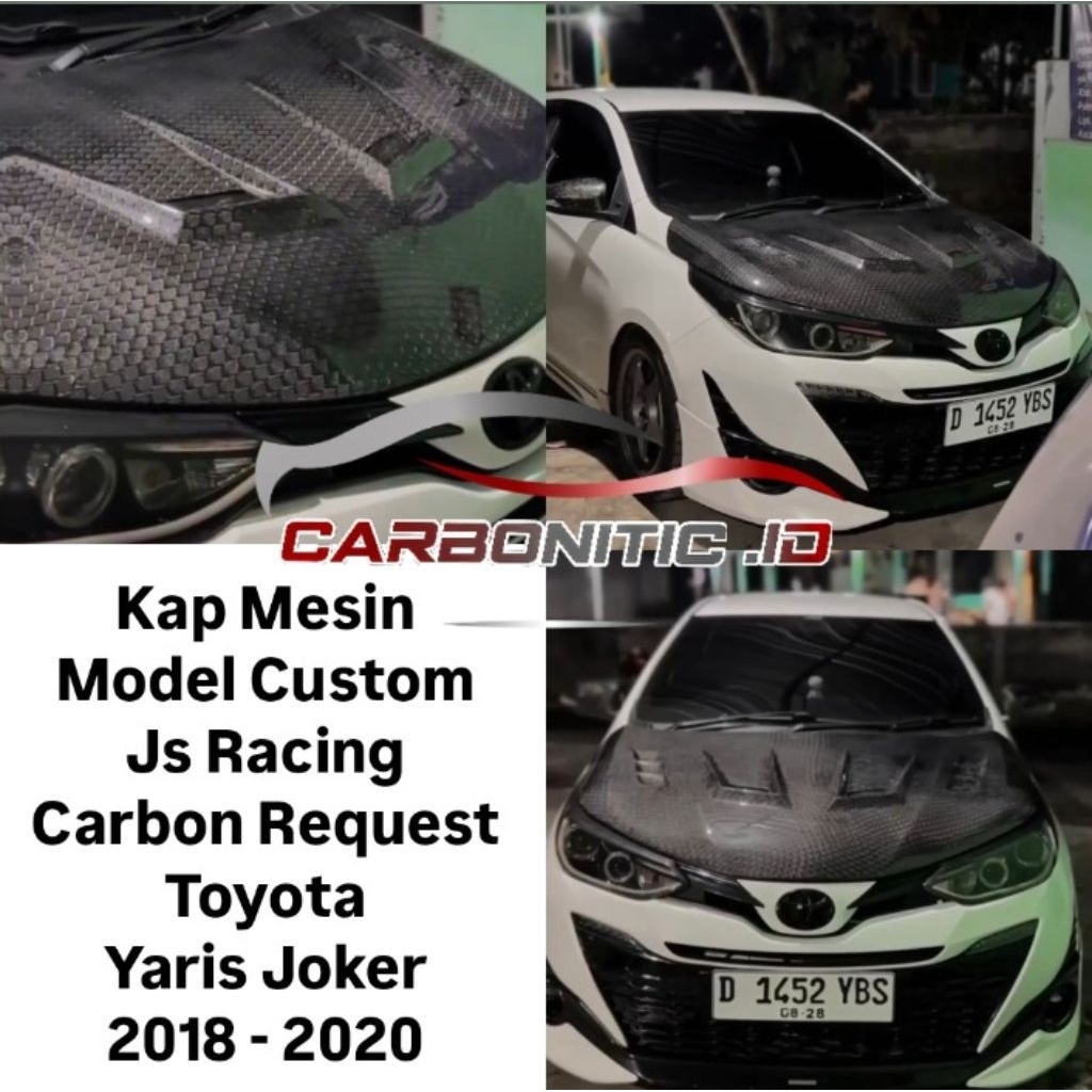 Kap Mesin Model Custom Js Racing & Oem Toyota Yaris Joker 2018 - 2020 Carbon Kevlar
