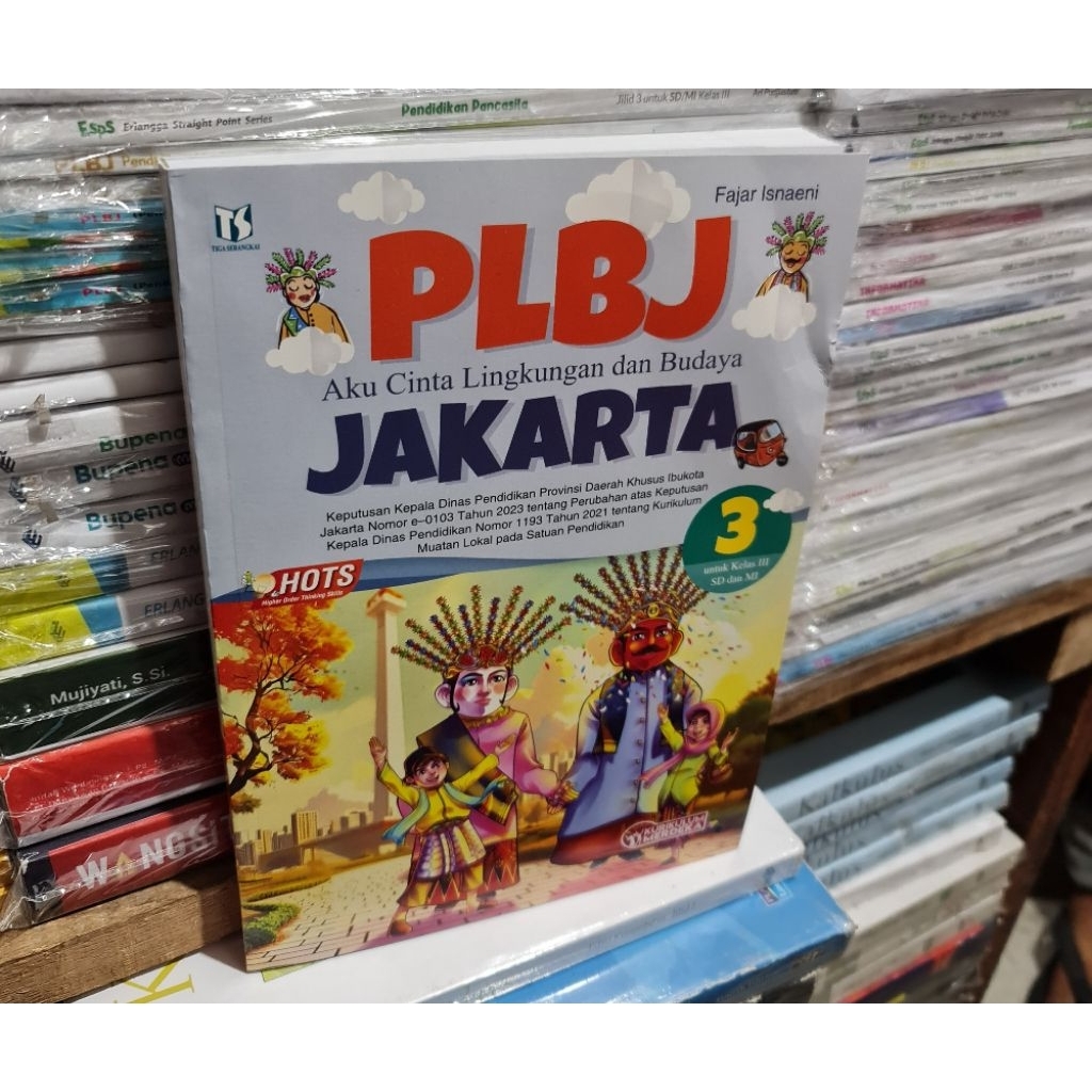 PLBJ 3 Aku Cinta lingkungan dan budaya Jakarta kelas 3 SD/MI REVISI KURIKULUM MERDEKA