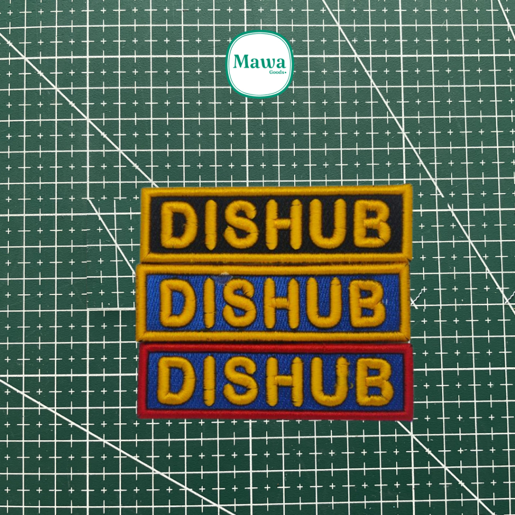 Bordir TEKS DISHUB Timbul / Patch TEKS DISHUB Timbul / Emblem TEKS DISHUB Timbul