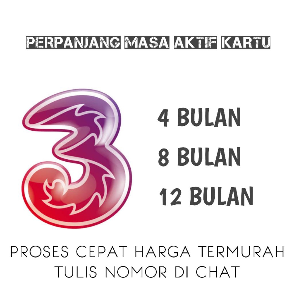 Masa aktif kartu tri perpanjang masa aktif kartu tri 4 bulan 8 bulan 12 bulan 1 tahun termurah