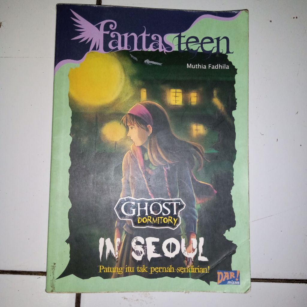 Novel Fantasteen, Ghost Dormitory In Seoul (Patung itu tak pernah sendirian), Mutia Fadhila