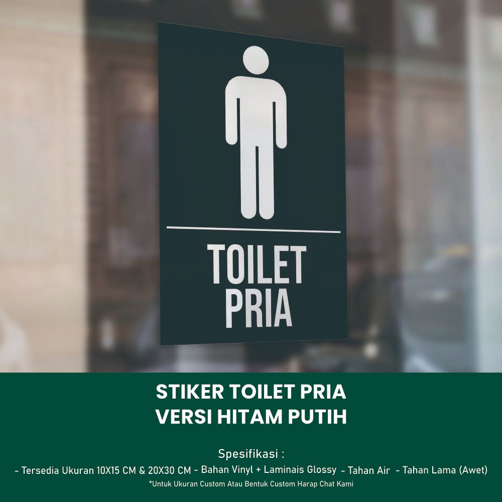 

Stiker Toilet Pria Ukuran 10x15 CM & 20x30 CM - Versi Hitam Putih *Vinyl + Laminasi Glossy *069