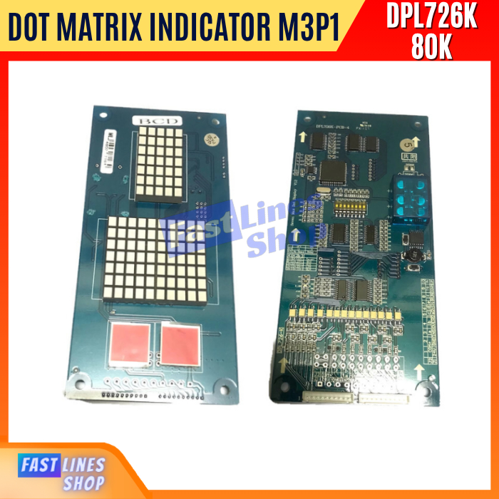 Elevator Dot Matrix Indikator Binary COP Lift DPL726K 80K M3P1 Controller