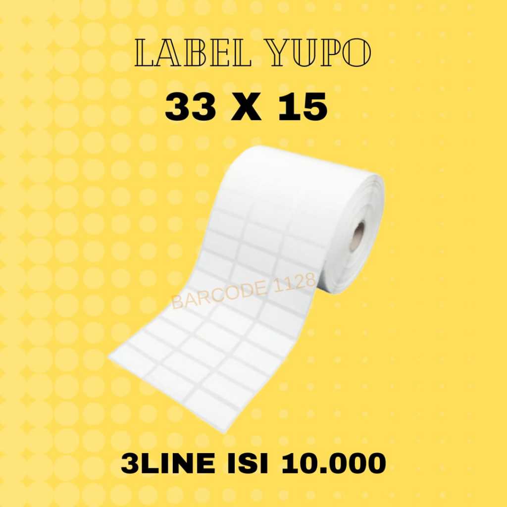 

LABEL BARCODE YUPO 33X15 3LINE ISI 10.000PCS CORE 1INCH