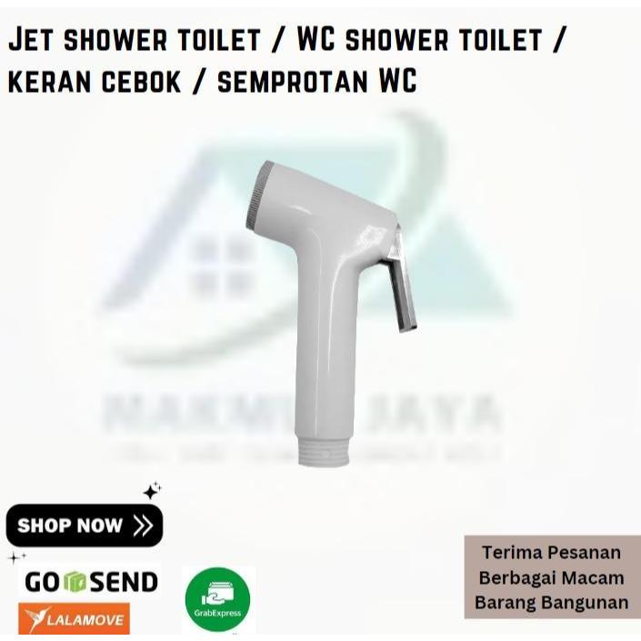 Jet shower toilet / WC shower toilet / keran cebok / semprotan WC