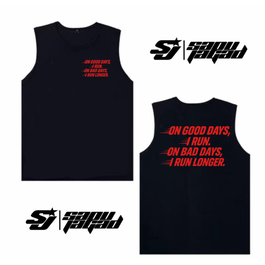 Singlet ON GOOD DAYS I RUN , ON BAD DAYS I RUN LONGER Free Stiker