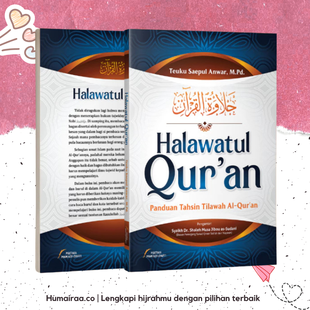 Halawatul Quran Pustaka Imam Syafii 100% ORIGINAL DARI PRODUSEN  - Buku bacaan agama islam