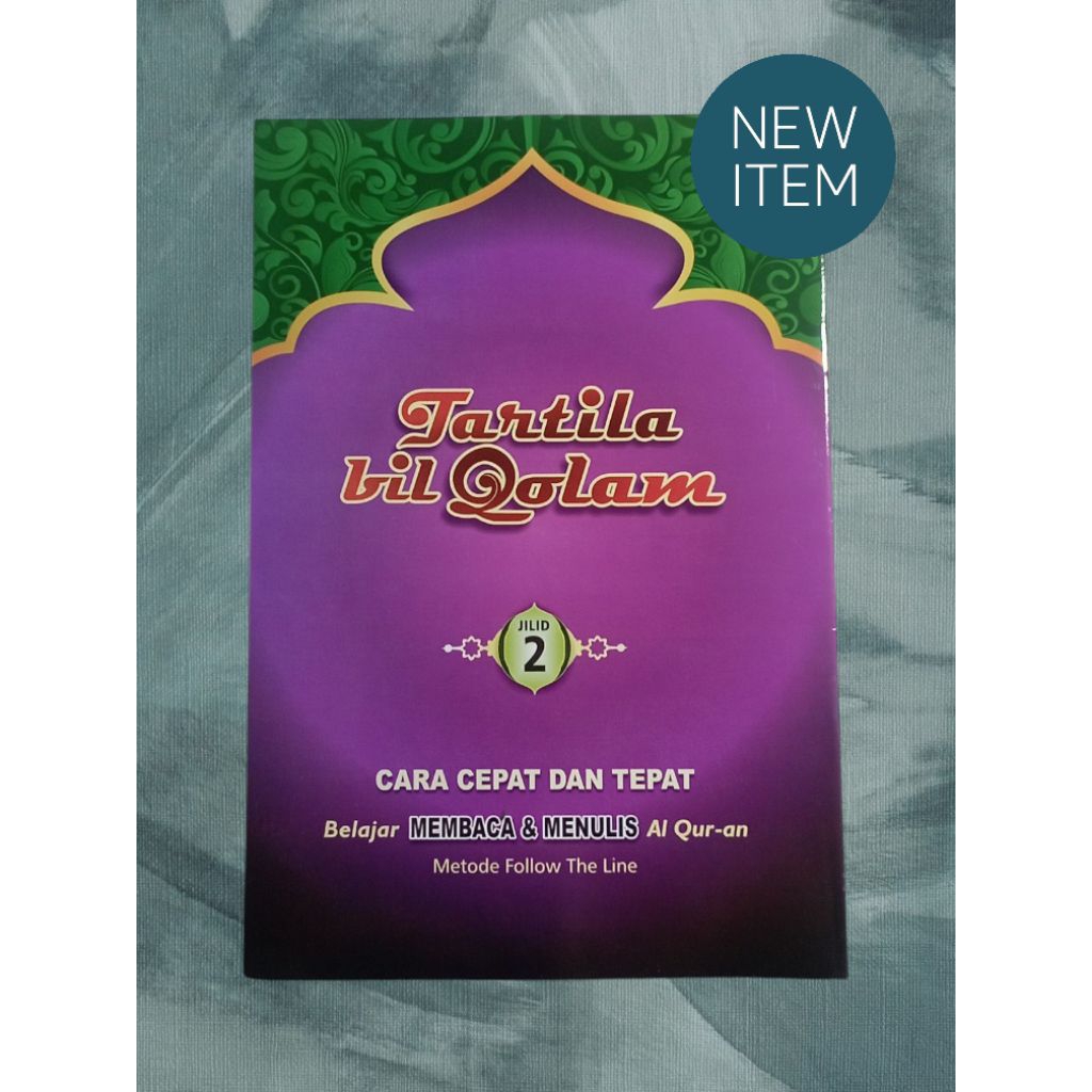 TARTILA Bil Qolam Jilid 2 Belajar Membaca dan Menulis Al-Qur'an