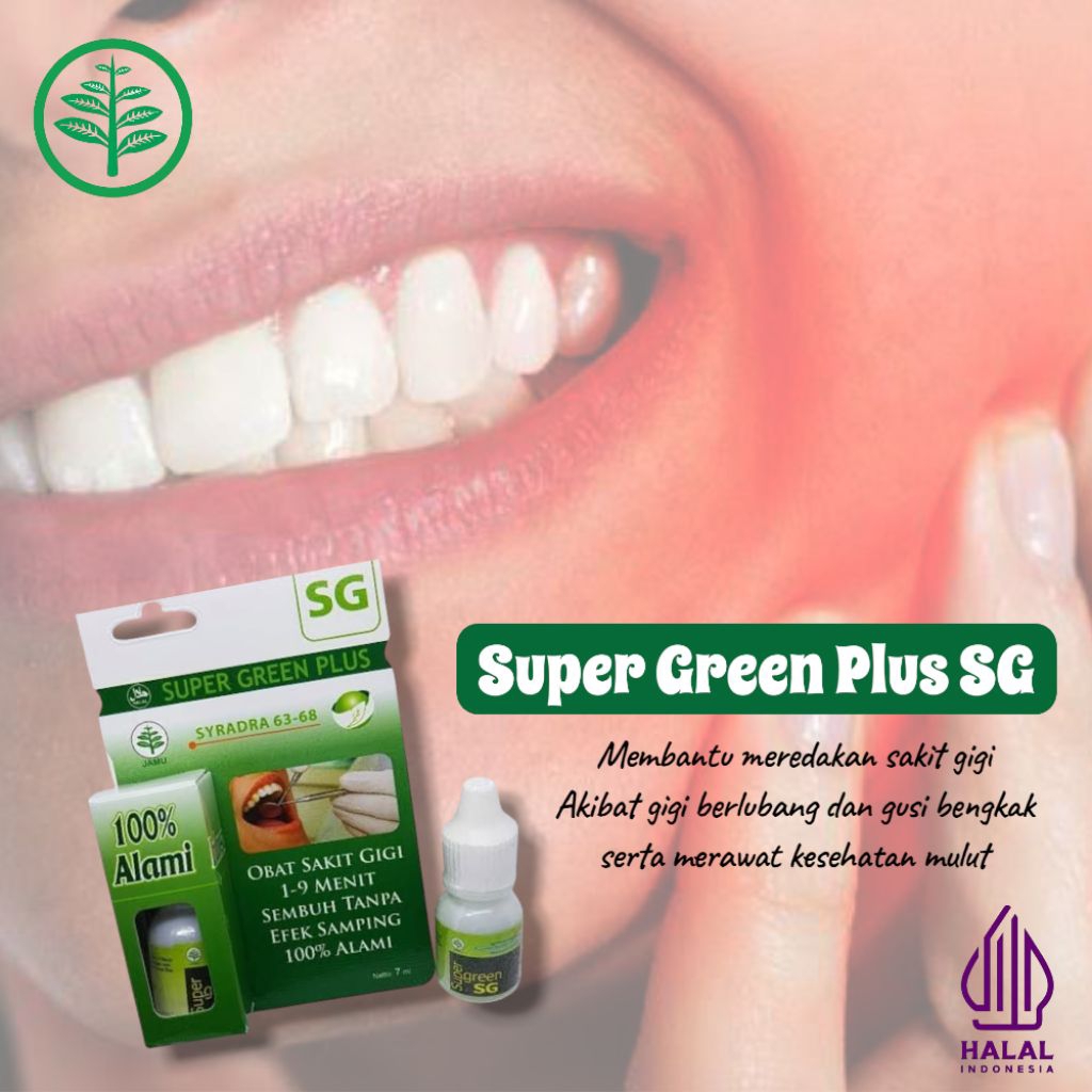 Obat Sakit Gigi Efektif Untuk Gigi Berlubang | Super Green Plus SG
