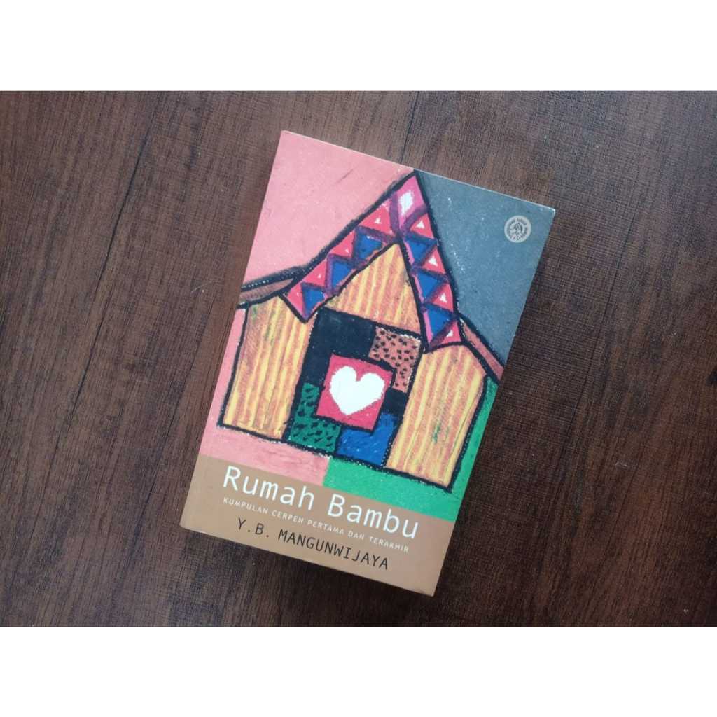 Rumah Bambu - Y.B. Mangunwijaya