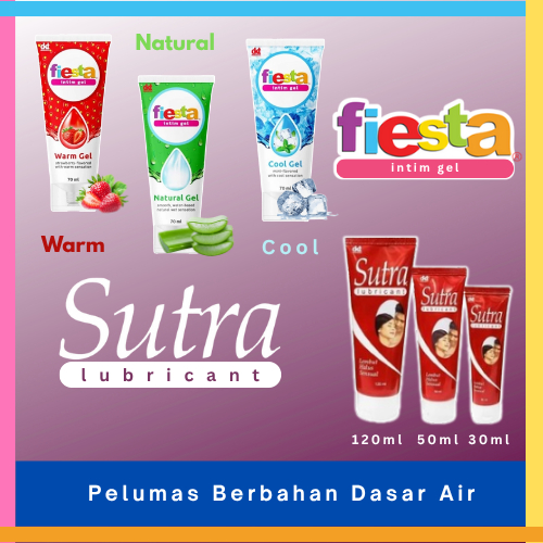 PRIVASI AMAN : Sutra Lubricants / Fiesta Intim Gel Pelumas Berbahan Dasar Air Aman Lembut Nyaman