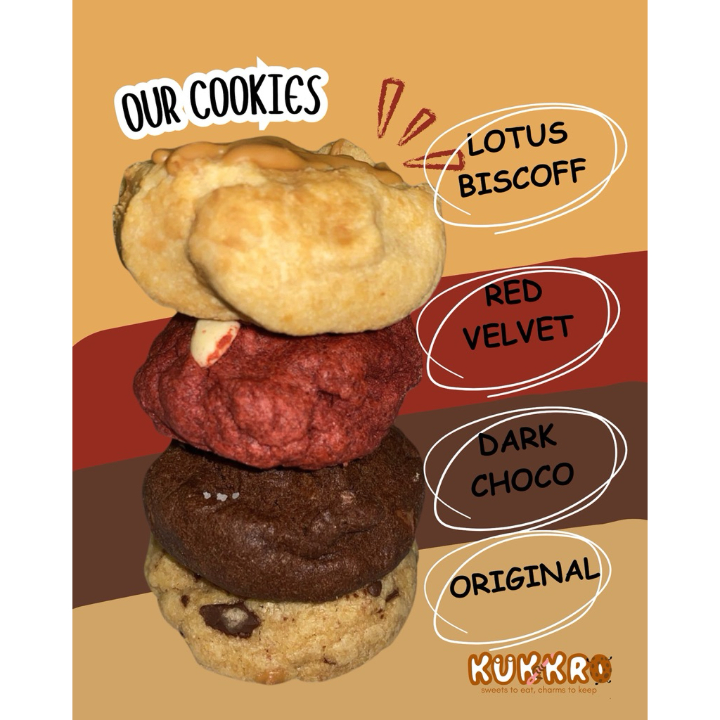 

Cookies Original/Lotus/Redvelvet Cheese/Darkchoco Cheese/Almond/Nutella