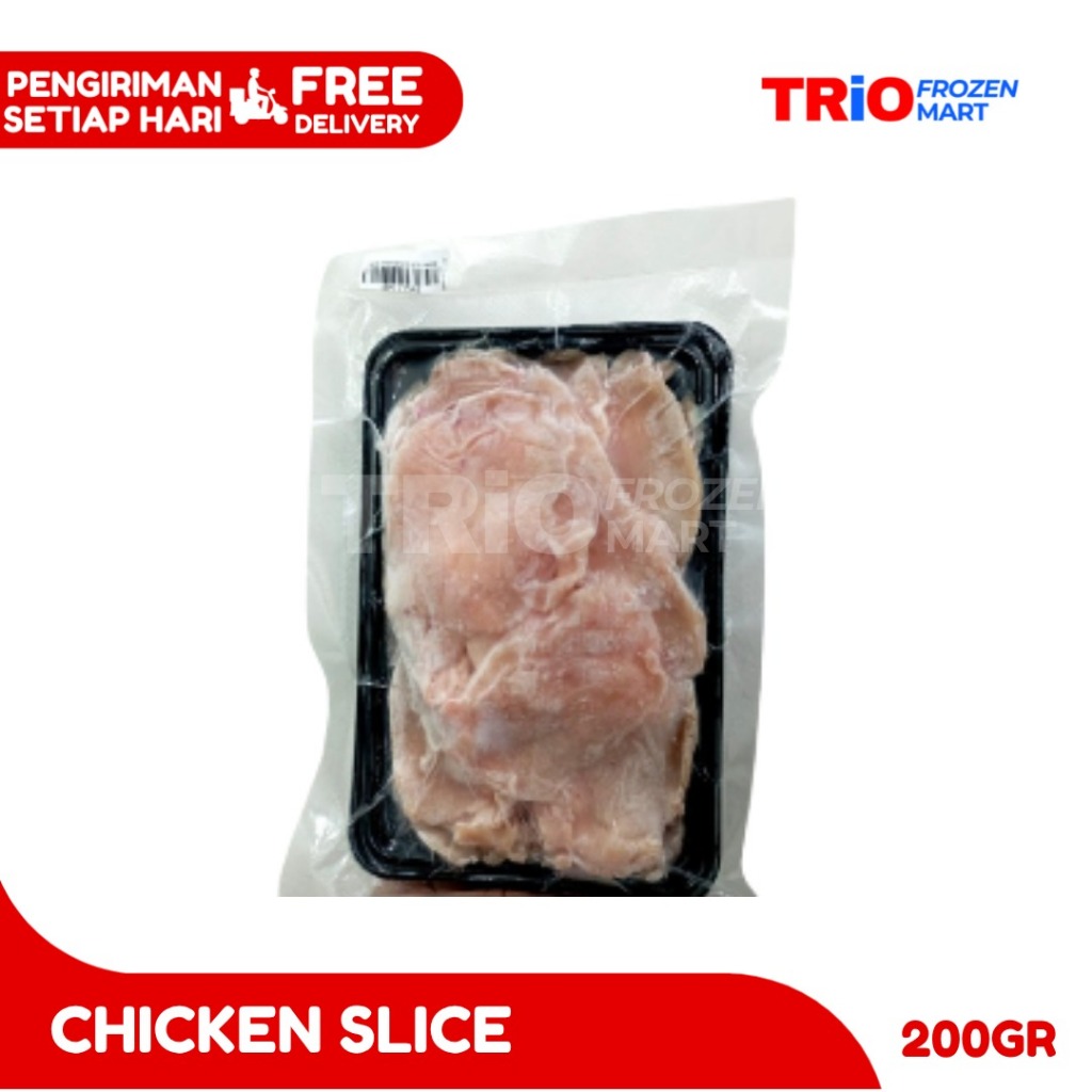 

FILLET AYAM SLICE 200GR
