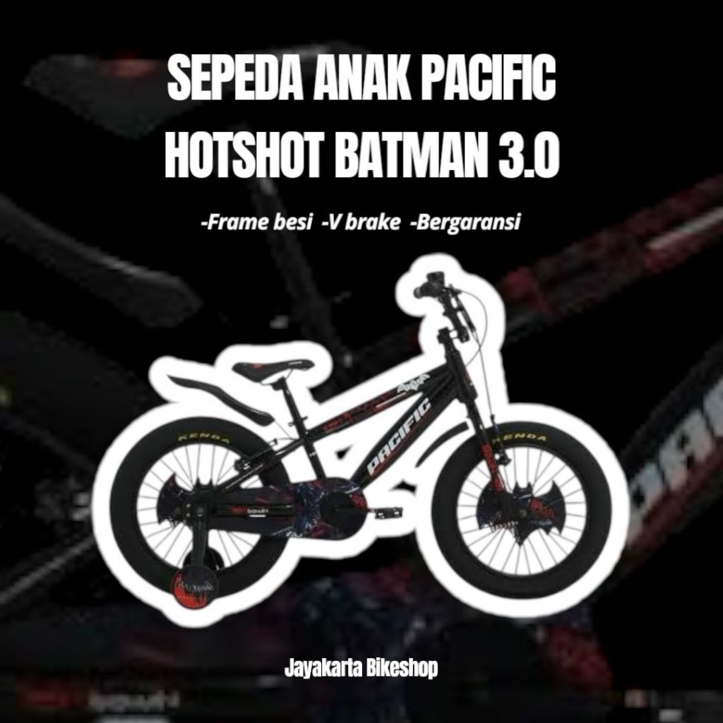 SEPEDA ANAK BMX 12 | 16 | 18 | 20 PACIFIC HOTSHOT BATMAN 3.0 | KIDS BIKE ORIGINAL BERGARANSI BARU