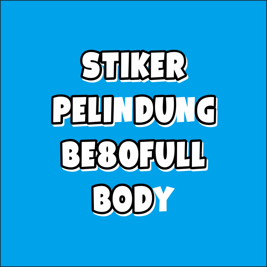 

PELINDUNG STIKERFULLBODY EDISI 2