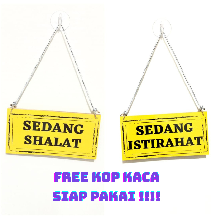 Bolak balik Gantungan Sedang SHALAT ISTIRAHAT untuk toko Sign Sedang Sholat Sedang Istirahat