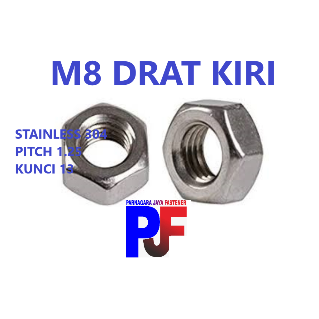 M8 Mur Drat Kiri Kunci 13 / Mur Hex M8 Drat Kiri Stainless 304