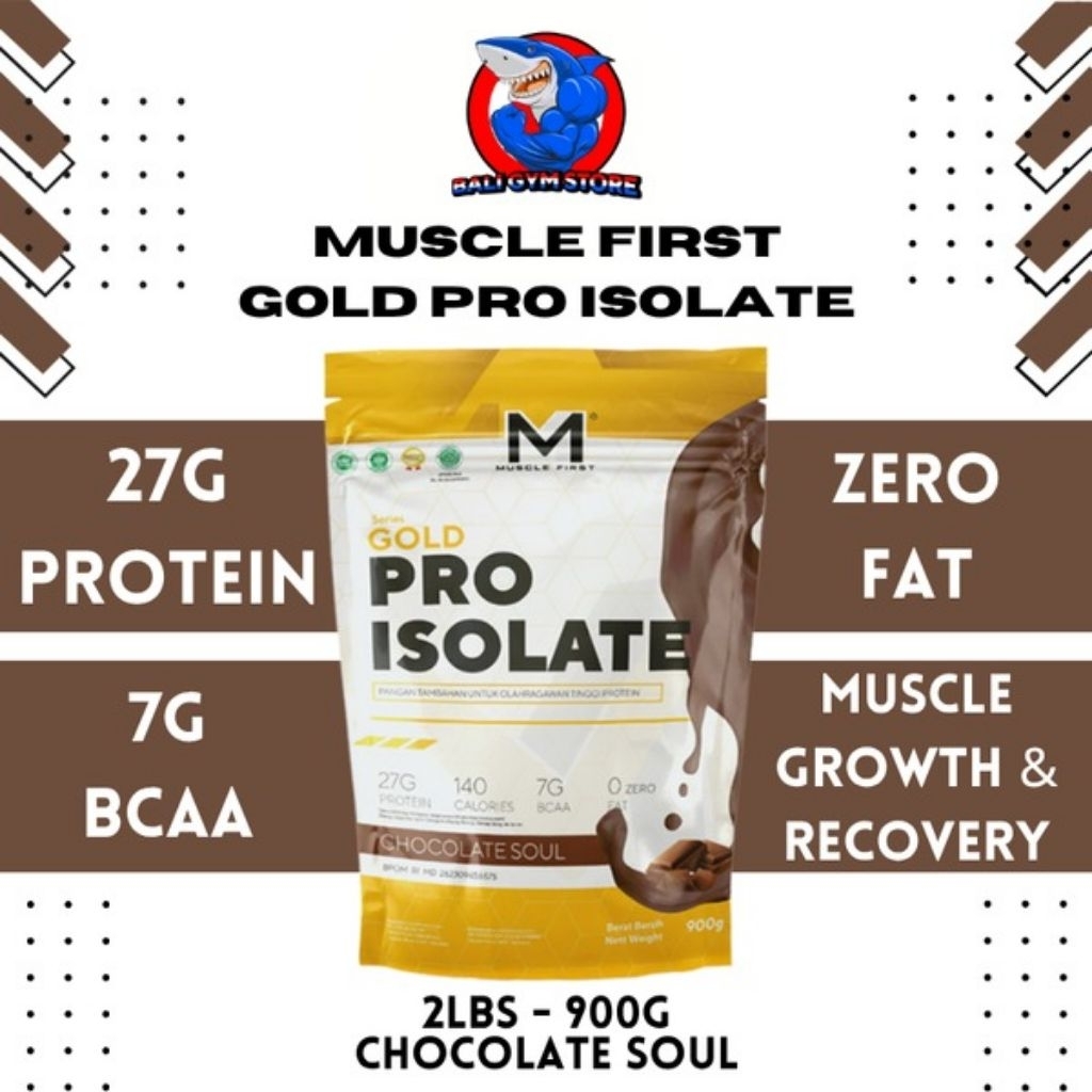 (PROMO) Muscle First Gold Pro Isolate 2 lbs 900gr Susu Whey Protein Isolate BPOM Halal