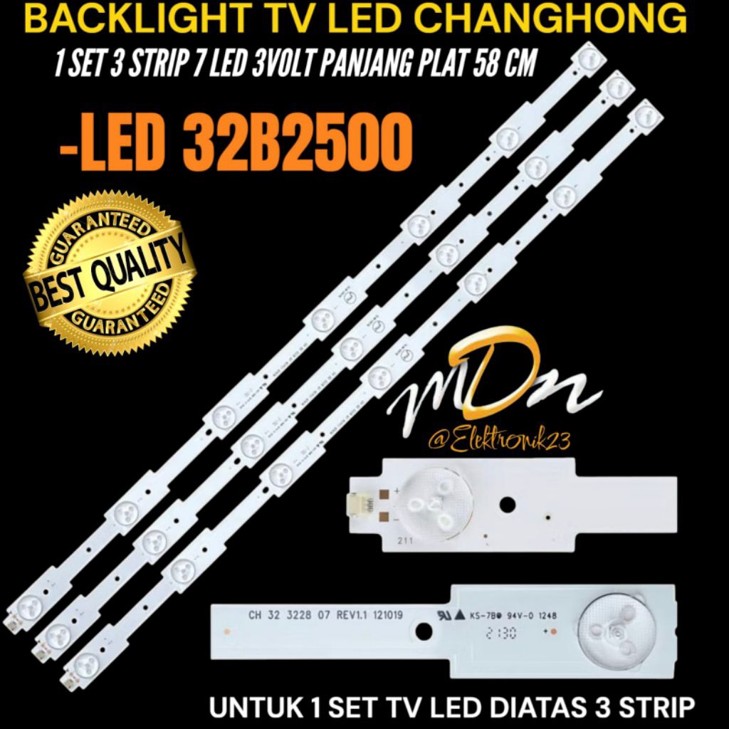 BACKLIGHT TV LED CHANGHONG 32 INCH LED 32B2500 BACKLIGHT TV LED CHANGHONG 32 INCH
