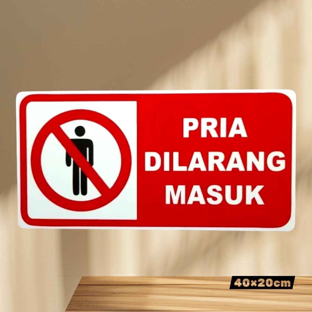 

Acrylic sign label PRIA DILARANG MASUK 40 x 20cm