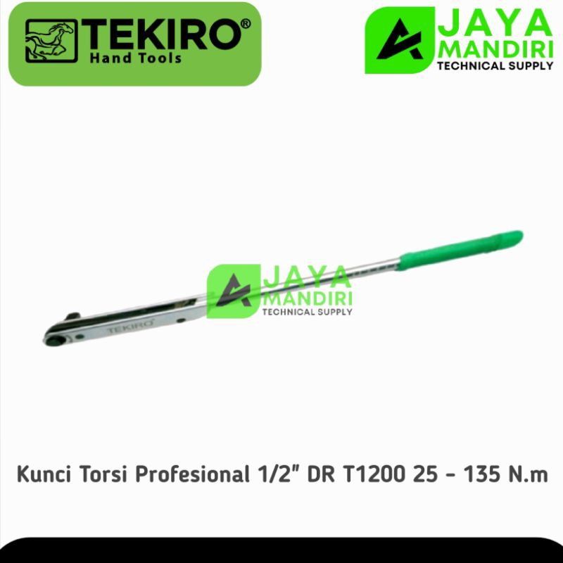 TEKIRO Kunci Torsi T1200 Tekiro Kunci Momen 25 - 135 nm square 1/2"
