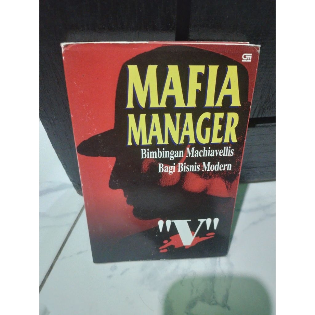 mafia manager,bimbingan machiavellis bagi bisnis modern