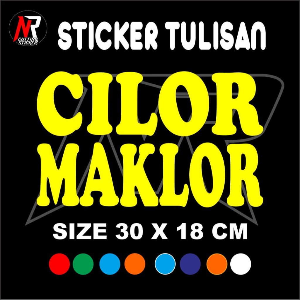 

STICKER CUTTING TULISAN CILOR MAKLOR STICKER TEMPELAN UNTUK NAMA JUALAN