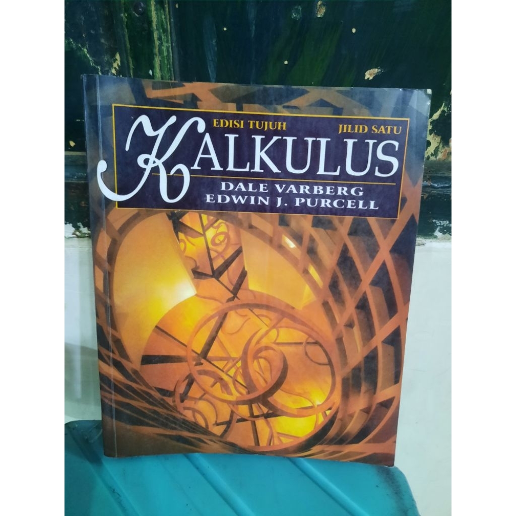 BUKU ORIGINAL SECOND: KALKULUS JILID 1 EDISI TUJUH oleh DALE VARBERG DAN EDWIN J PURCELL