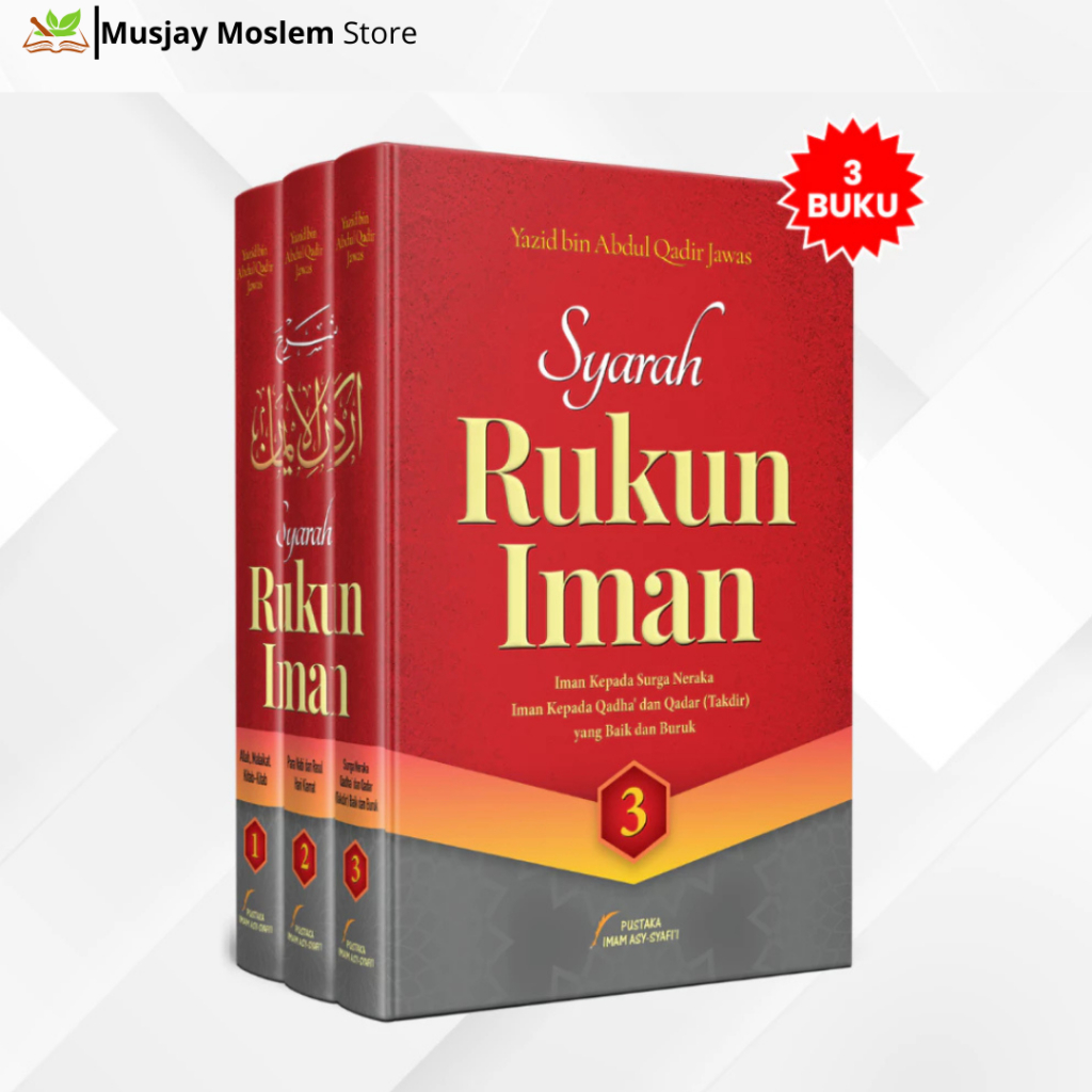 Buku Syarah Rukun Iman 3 Jilid Penulis Yazid bin Abdul Qadir Jawas - Pustaka Imam Syafi'i