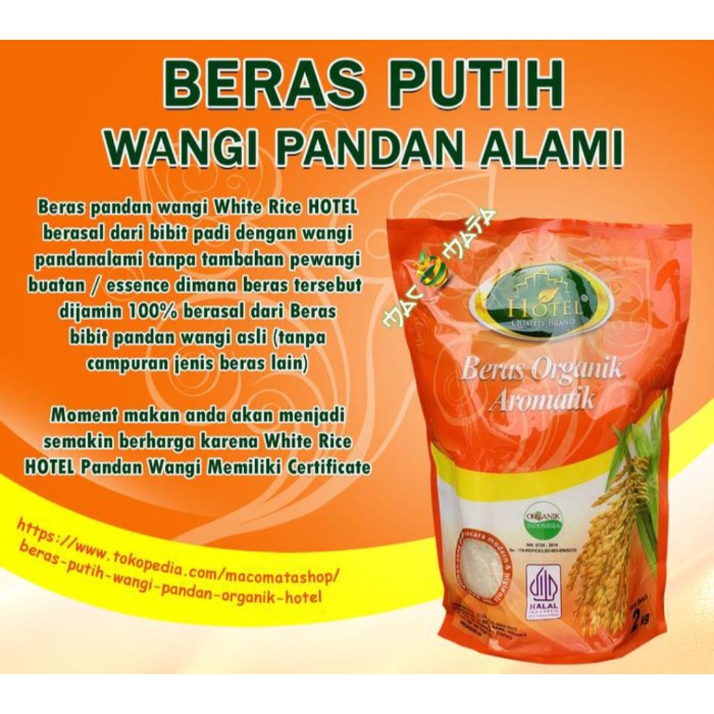 

Hotel Beras Putih Wangi Pandan Alami Organik - 2kg